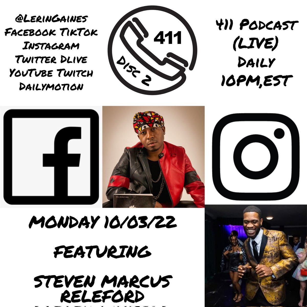LerinGaines's tweet photo. #411Podcast with #LerinGaines X #StevenMarcusReleford #Streaming #LIVE 10/03/22 @ 10PM,EST @LerinGaines #Facebook #Instagram #TikTok #YouTube #Twitter #DLIVE #Twitch #DailyMotion #DiscTwo #RemixJournal #TrackTen #ParentalAdvisory #ExplicitContent https://t.co/XoqUhYcePz
