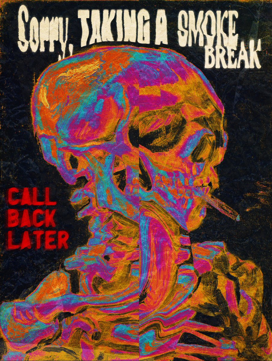 tadndd_'s tweet photo. Made a poster using Van Gogh's Head of a Skeleton with a Burning Cigarette ☠️ https://t.co/Dn2kBJD9Ah