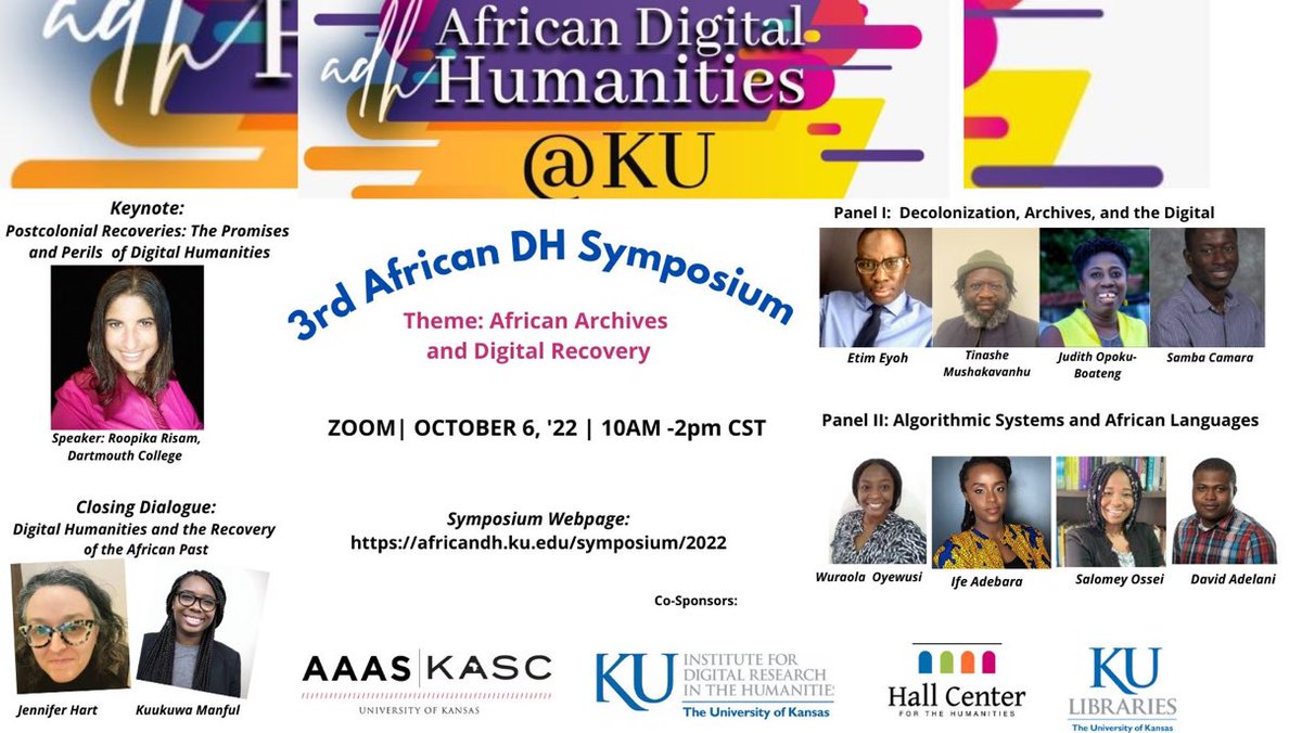 KUafs's tweet photo. This Week! — African Digital Humanities Symposium
October 6, 10:00 am CT [via Zoom] #AAASKU 

For more information and to see the symposium schedule visit; https://t.co/FYlb6jpFPS
 
Register here: https://t.co/GOs7h6G90S https://t.co/XwZ10LIotw