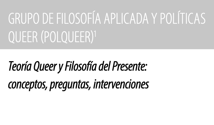Grupo de Filosofía Aplicada y Políticas Queer tweet media
