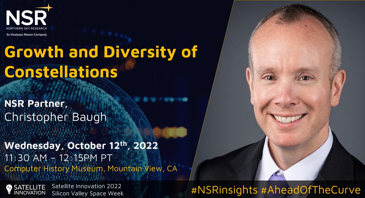 NSR (@nsr_satcom) on Twitter photo Attending Satellite Innovation 2022 in Mountain View, CA? Don't miss "Growth and Diversity of Constellations" with NSR Partner, Christopher Baugh, 11:30AM PT, Oct 12th. Register now at - ow.ly/1rQ850KY5Qh #NSRinsights <a href="/AnalysysMason/">Analysys Mason</a> <a href="/NSRBaugh/">Christopher Baugh</a> Attending Satellite Innovation 2022 in Mountain View, CA? Don't miss "Growth and Diversity of Constellations" with NSR Partner, Christopher Baugh, 11:30AM PT, Oct 12th. Register now at - ow.ly/1rQ850KY5Qh #NSRinsights <a href="/AnalysysMason/">Analysys Mason</a> <a href="/NSRBaugh/">Christopher Baugh</a>