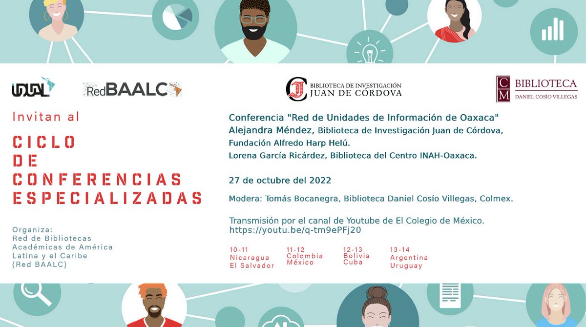 BiblioColmex's tweet photo. La #RedBaalc, invita al ciclo de conferencias especializadas con la presentación "Red de Unidades de Información de Oaxaca" a cargo de Alejandra Méndez y Lorena García.
Transmisión por el canal de Youtube de @elcolmex https://t.co/d6vGdnvdDW https://t.co/9JeRrXYwad