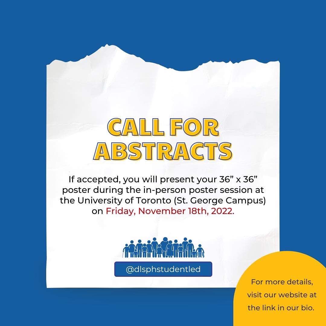 DLSPHStudentLed's tweet photo. The Dalla Lana School of Public Health's 2022 Student-Led Conference team invites you to submit abstracts for the Poster Presentation session on Nov.18, 2022. Eligible projects and ideas are research studies, and other initiatives related to the future of public health. https://t.co/VPSkzIQvaT