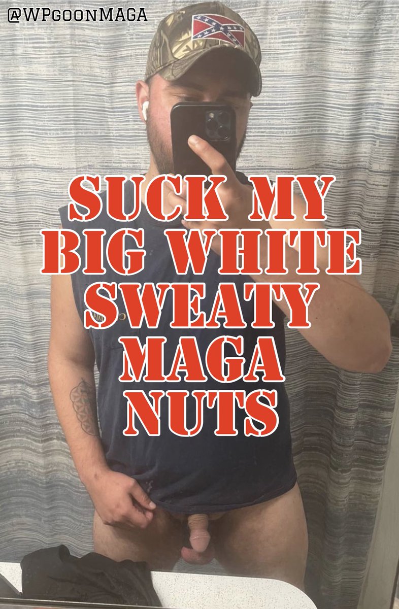 TheRedPillGod's tweet photo. My big white MAGA nuts are sweaty and ripe, suck ‘em clean libtard. If you do a good job I’ll consider redpilling you. #WP #MAGA #redpill #redwave #redload #cock #balls #nuts #trump #trump2024 https://t.co/YD9dd3nKJ2
