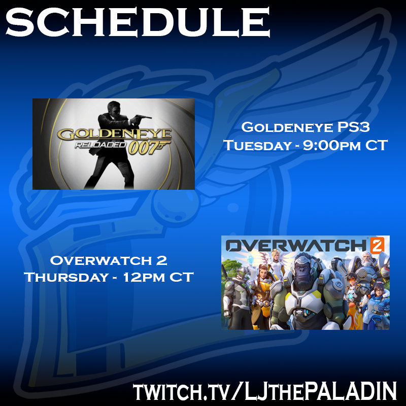 LJBlindBandit's tweet photo. THIS WEEK:

On Tuesday, I'm aiming to wrap up #GoldeneyeReloaded and put a bullet in this playthrough.

On Thursday, I'll be diving into #Overwatch2 for the first time since the beta test.

Join my party and take this journey with me on either day of the week! https://t.co/6MhoBokE9B