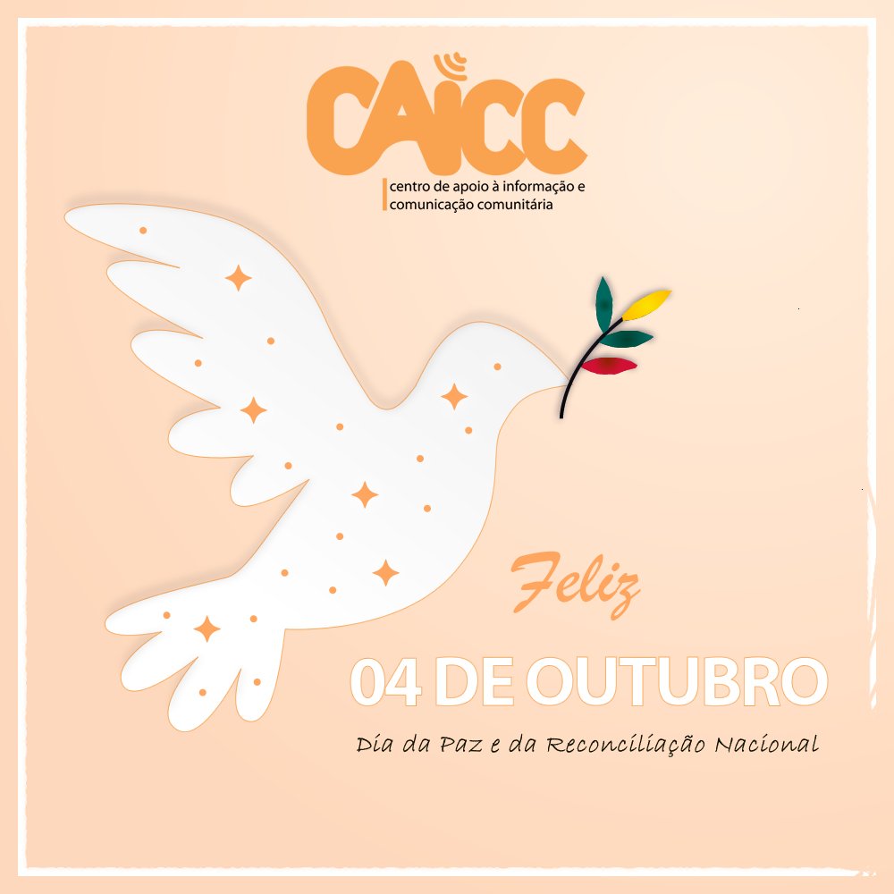 caiccajuda's tweet photo. O CAICC deseja a todos seus parceiros e comunidades, um Feliz 04 de Outubro, Dia da Paz e da Reconciliação Nacional.

#RádioComunitária
#CentroMultimediaComunitário
#CAICC
#Moçambique https://t.co/0a8eTZgFEu