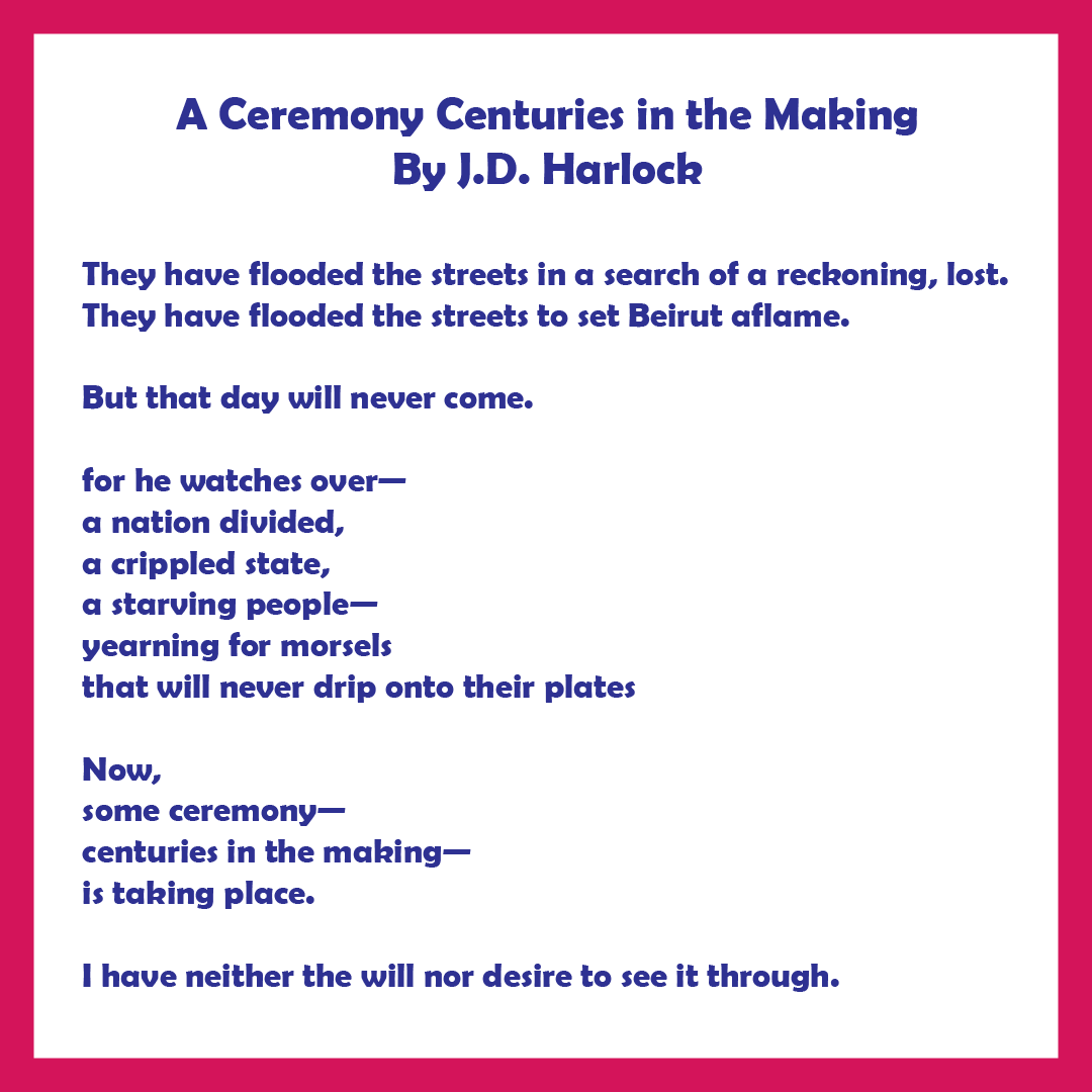 JD_Harlock's tweet photo. A Ceremony Centuries in the Making 
By J.D. Harlock
#Beirut #Lebanon #Poem #Poetry #LebanesePoem #LebanesePoetry #Lebanese #Literature #LebaneseLiterature #arablit #arabliterature #arabpoem #arabicpoem #arabpoems #arab #arabic #poems #Lebanesepoems #solarpunk #syria #palestine https://t.co/HwOKuDIWtk