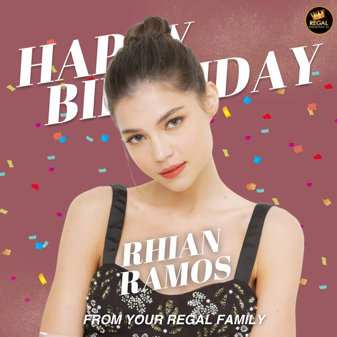 Happy Birthday, Rhian Ramos!  We wish you all the best in life! From your Regal Family!  