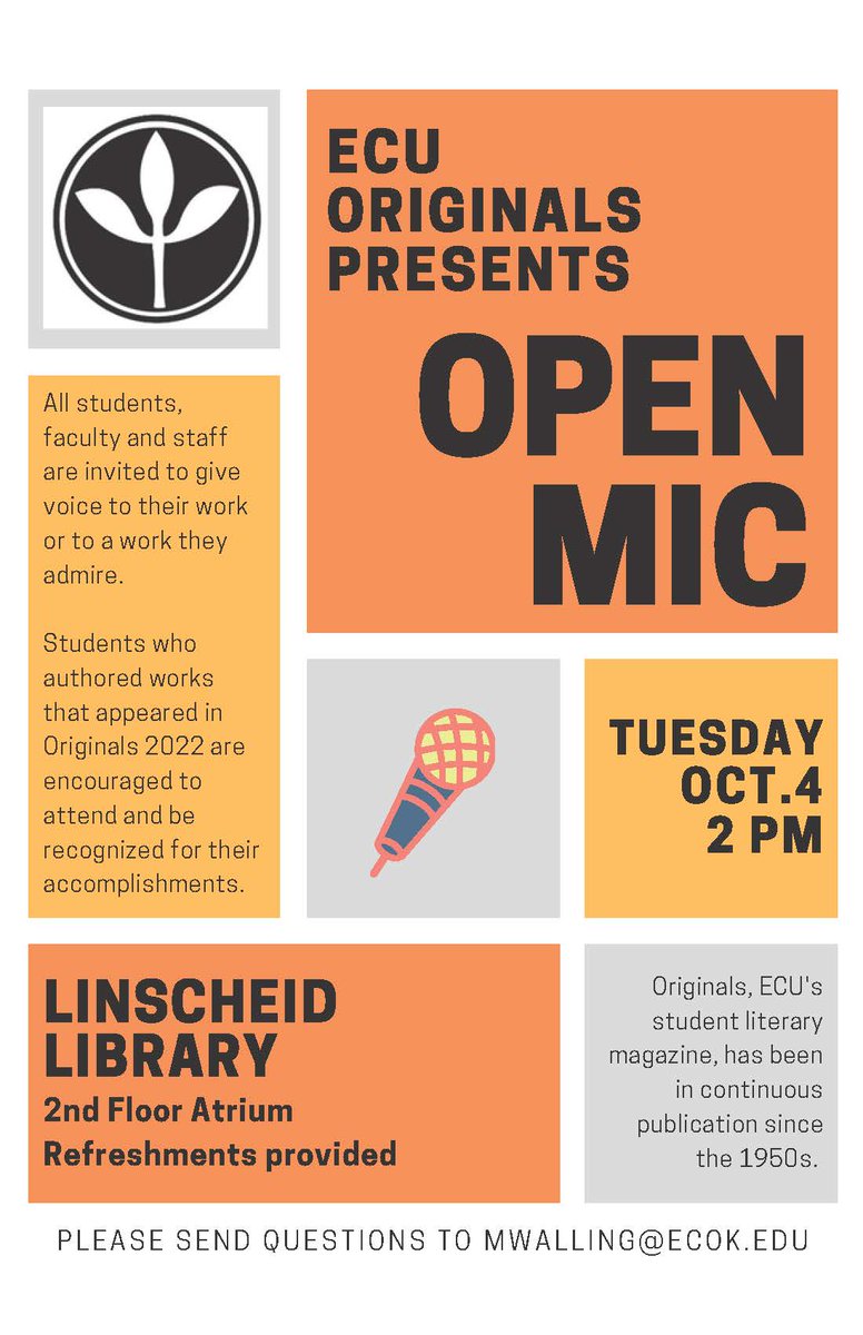 ecoklibrary's tweet photo. ECU Originals Presents - OPEN MIC - Tomorrow -Tuesday, October 4th at 2:00 PM - 2nd Floor Atrium - Refreshments provided!  #ECOKLibrary #ECUTigerUpdates #CampusActivityBoard #ECUOriginals https://t.co/Sn5y2ohMgV