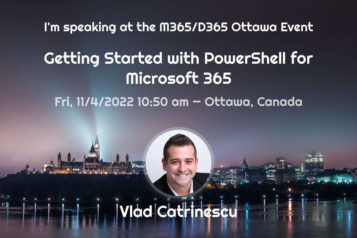 Amitabh Srivastav (@am_srivastav) on Twitter photo #M365Ottawa <a href="/SPSOTTAWA/">M365 Ottawa</a> IS BACK AND IT’S FREE. On Nov 4 see awesome speaker <a href="/vladcatrinescu/">Vlad Catrinescu</a> show how to take your #PowerShell skills to the next level to automate repetitive task <a href="/Microsoft365/">Microsoft 365</a> #M365 <a href="/SharePoint/">Microsoft SharePoint</a>. Register for FREE at m365ottawa.com/#:~:text=Novem…. #M365Ottawa <a href="/SPSOTTAWA/">M365 Ottawa</a> IS BACK AND IT’S FREE. On Nov 4 see awesome speaker <a href="/vladcatrinescu/">Vlad Catrinescu</a> show how to take your #PowerShell skills to the next level to automate repetitive task <a href="/Microsoft365/">Microsoft 365</a> #M365 <a href="/SharePoint/">Microsoft SharePoint</a>. Register for FREE at m365ottawa.com/#:~:text=Novem….