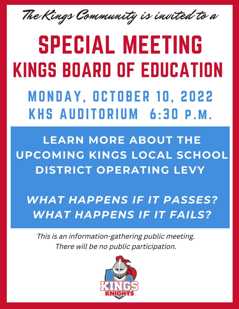 The Kings Board of Education will hold a Special Meeting on Mon. Oct. 10 at 6:30pm in the @Kings_HS Auditorium.  

Learn more about the 6.4 mill levy on the Nov. ballot &amp; how the outcome of the election may impact the student experience at Kings.
#KingsStrong #beinformed