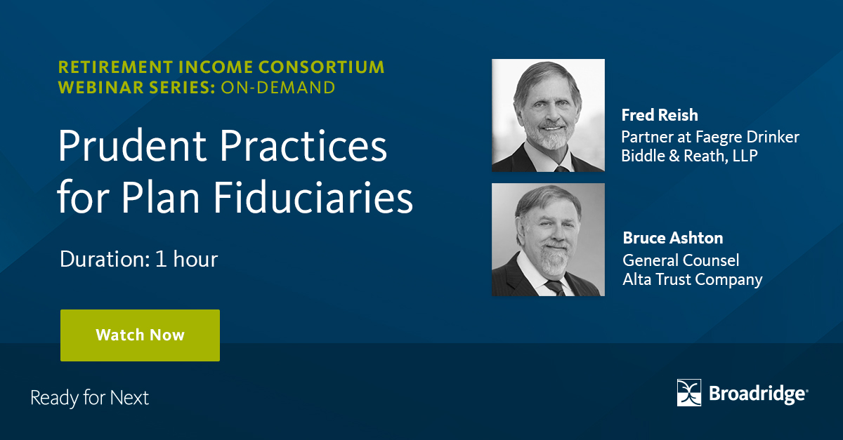 Watch this recent webinar hosted by the #RetirementIncomeConsortium and gain practical tips for the selection and monitoring of in-plan retirement income options. #wealthmanagement #assetmanagement #fintech #fiduciary #financialadvisors bit.ly/PrudentPractic…