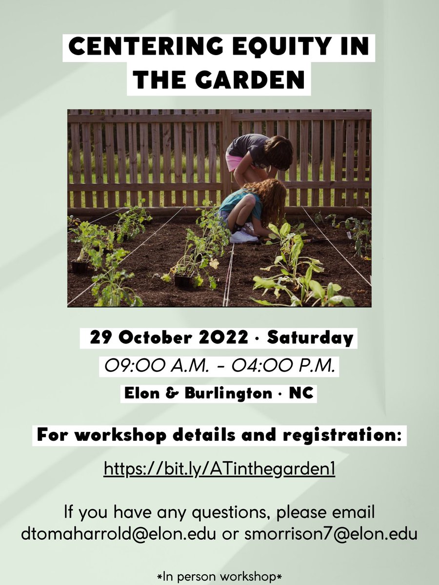 Calling all educators who care about #equity and #teachingoutside! Join <a href="/dtoma_harrold/">Dani Toma-Harrold</a> and me for a hands-on workshop on 10/29/22! Our focus will be on #schoolgardens but we will integrate all kinds of #interdesciplinary #enviroed. #ElonEd bit.ly/ATinthegarden1