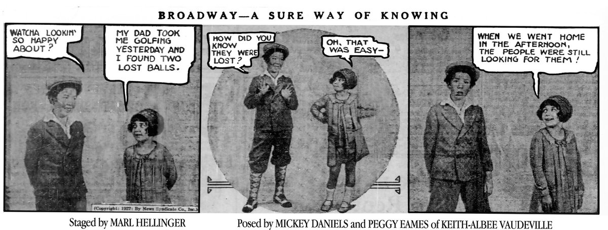 A rare treat! 1927 Broadway comic strip featuring 'Our Gang' stars Mickey Daniels and Peggy Eames. The pair of them sang, danced and joked on stage during their breaks between filming.
