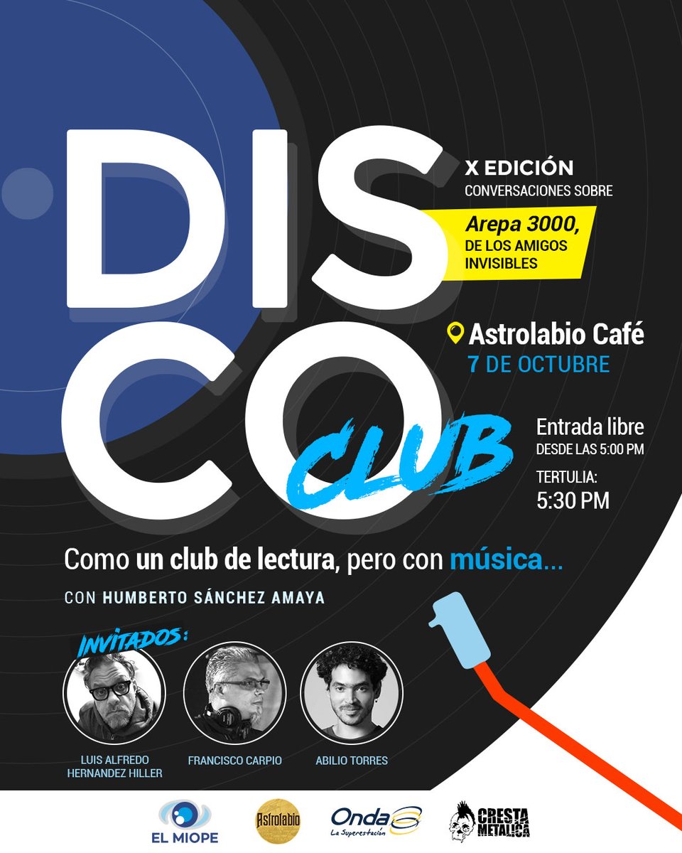 La décima edición de Disco Club estará dedicada al álbum Arepa 3000, de Los Amigos Invisibles 
<a href="/AmgsInvisibles/">Los Amigos Invisibles</a>.

Me acompañarán el locutor <a href="/LuisAlfredoH/">🎙 Luis Alfredo Hernandez H.</a>, el ingeniero de sonido Francisco Carpio y el actor Abilio Torres. 

Nos vemos en <a href="/Astrolabiocafe/">Astrolabio Cultural</a>.