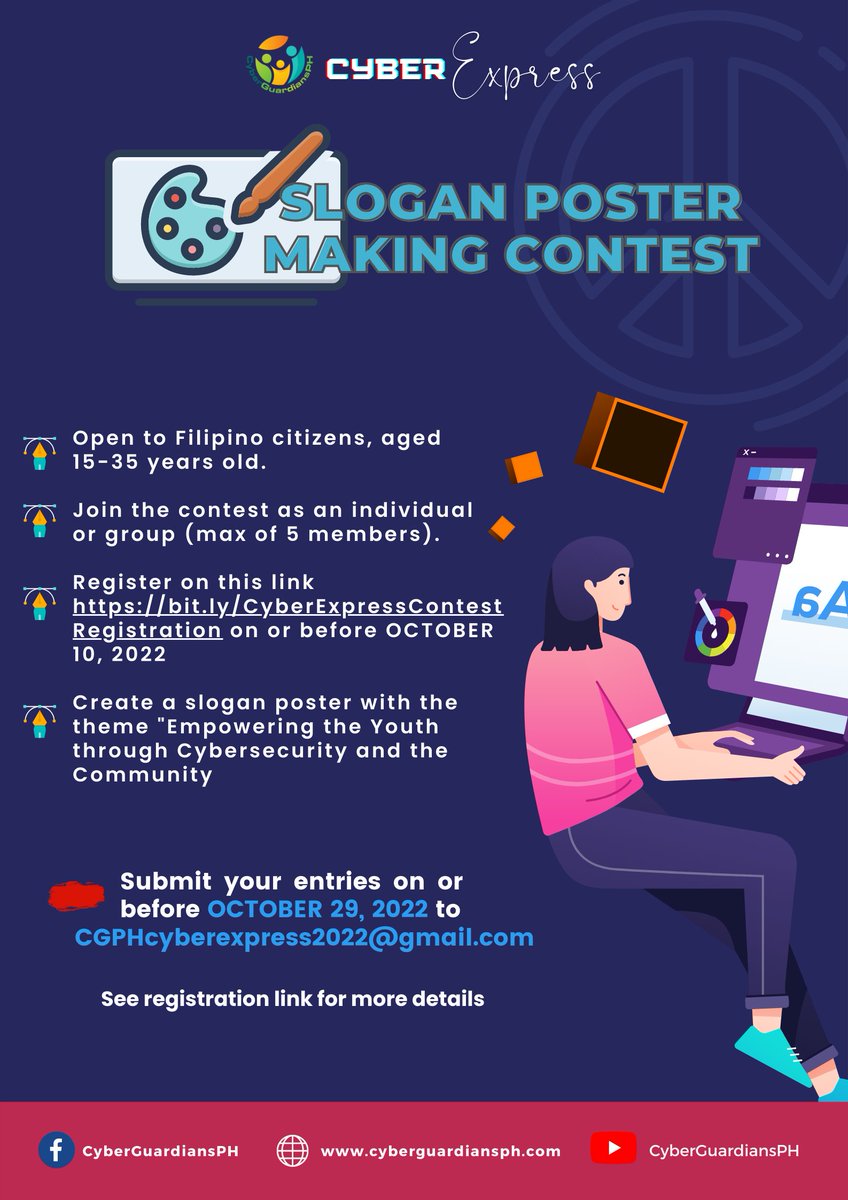 Calling ALL artists #CyberChamps!!!
🖌 Register on this link 
bit.ly/CyberExpressCo… on or before OCTOBER 10, 2022 
🖌 Create a slogan poster with the theme 'Empowering the Youth through Cybersecurity and the Community in A4 size using any editing software.