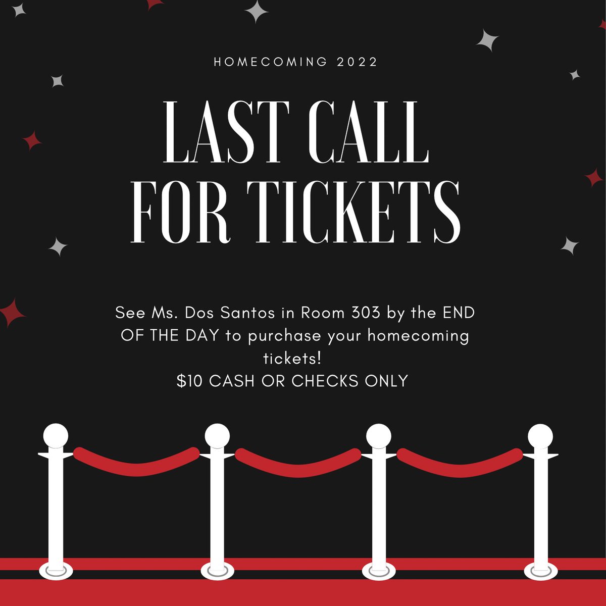 🎬LAST CALL FOR HOMECOMING TICKETS!! See Ms. Dos Santos in Room 303 to purchase by the END OF THE DAY!! $10 CASH OR CHECK ONLY 🎬