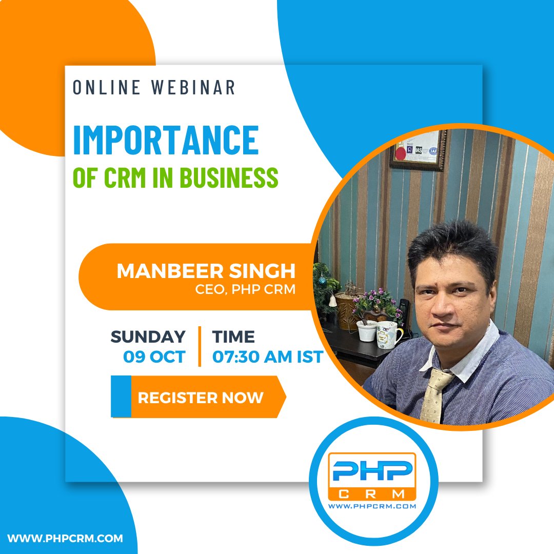 CrmPhp's tweet photo. Greeting of the day !!!
Join PHP CRM webinar on 09 Oct at 07:30am IST.
Platform: Google Meet.
Topic: Importance Of CRM in Business.
Speaker: Manbeer Singh (CEO, PHP CRM).
Register Here: https://t.co/wQ5xuNA2vM
#webinar #crm #hr #crmsoftware #phpcrm #hrsoftware #hrm #ceo https://t.co/gwALFNZ5tk