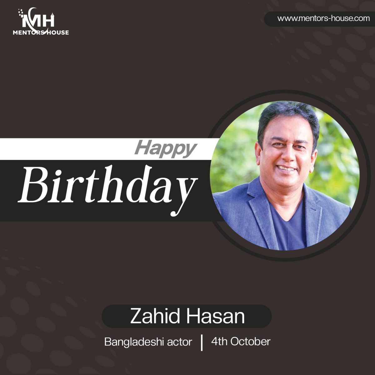 Happy birthday to one of the popular #Bangladeshi_actors #Zahid_Hasan. He was born on October 4, 1967 in Sirajganj, Bangladesh.
Wish him have a happy life.

#mentors_house
#digitalmarketingagency
#digitalmarketing
#socialmediamarketing

Visit us : mentors-house.com