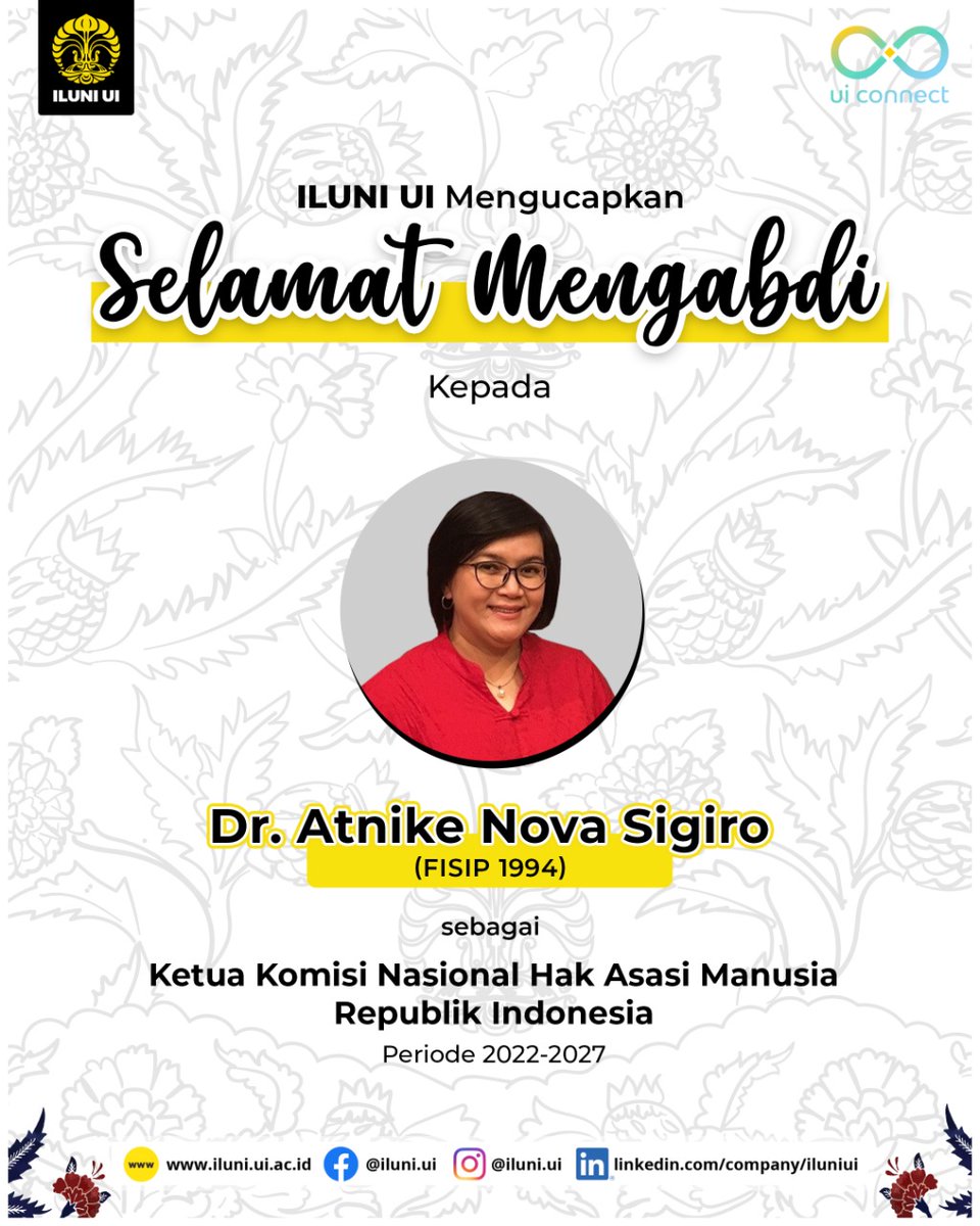 iluniui_'s tweet photo. ILUNI UI mengucapkan selamat atas terpilihnya Dr. Atnike Nova Sigiro (FISIP 1994) sebagai Ketua Komisi Nasional Hak Asasi Manusia Republik Indonesia Periode 2022-2027.
Selamat mengabdi dan semoga dapat menjalankan amanah dengan sebaik-baiknya.
#AlumniUI https://t.co/4Hc97NC7qA