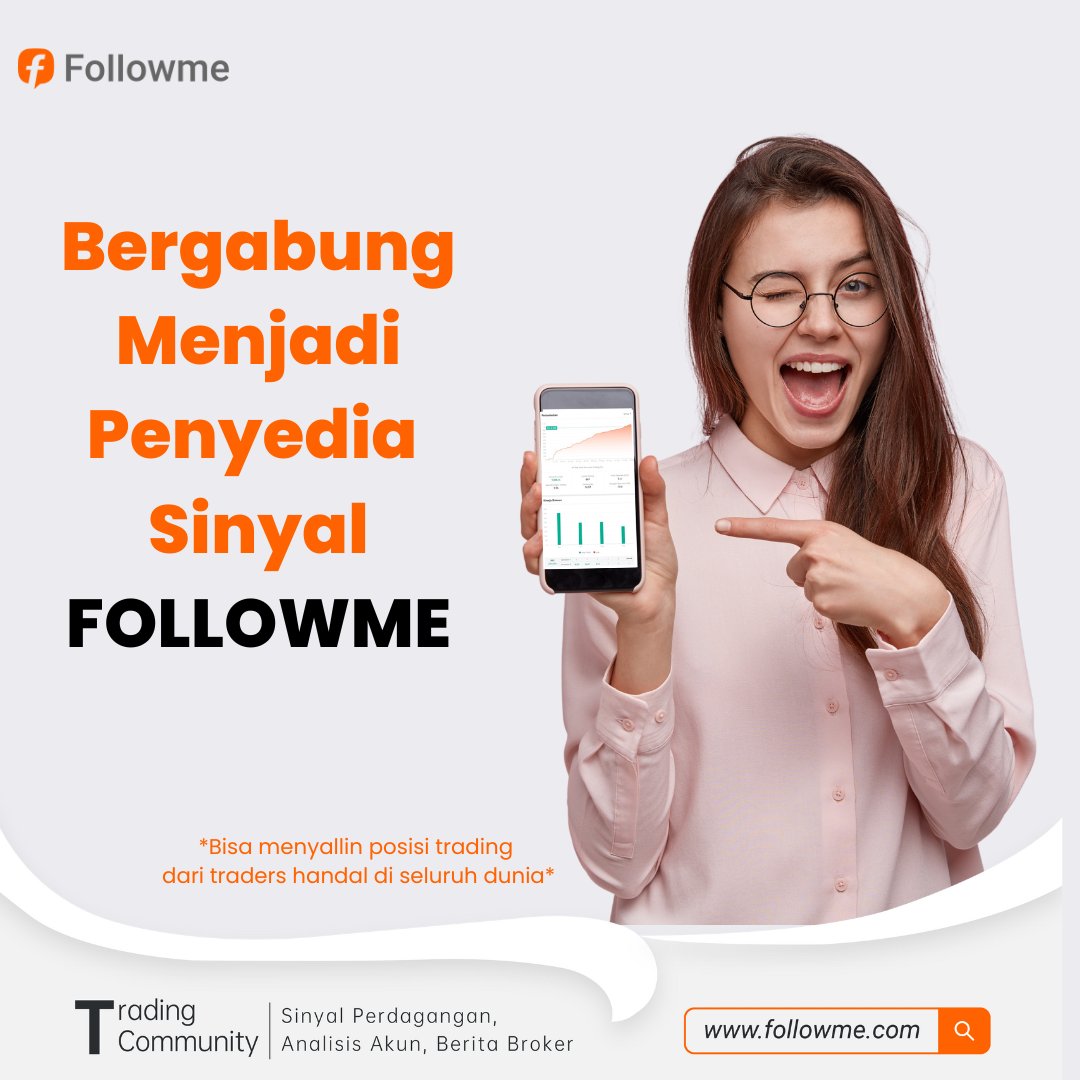 FollowmeMarkets's tweet photo. Hallo Traders! 
Yuk daftar menjadi penyedia sinyal di FOLLOWME dan dapatkan keuntungan dari biaya berlangganan! tunggu apalagi? 
Klik disini https://t.co/8PkYA5MRke https://t.co/bAmtQFna69