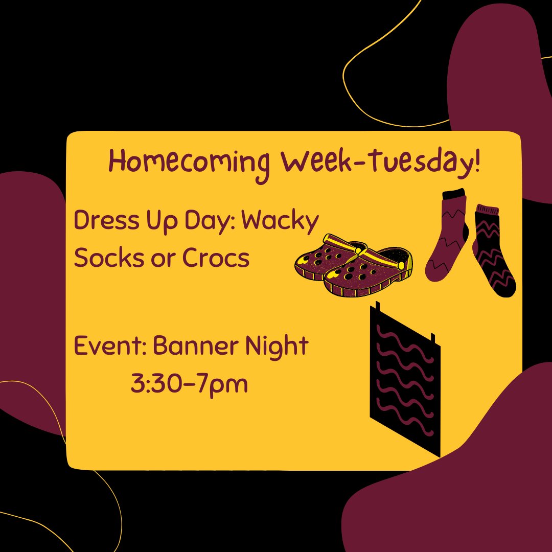 Join us for TUESDAY of Homecoming Week! Show up wearing your best wacky socks or crocs to earn spirit points for your class. After school, each class will design a BANNER according their class theme. We hope to see you there!