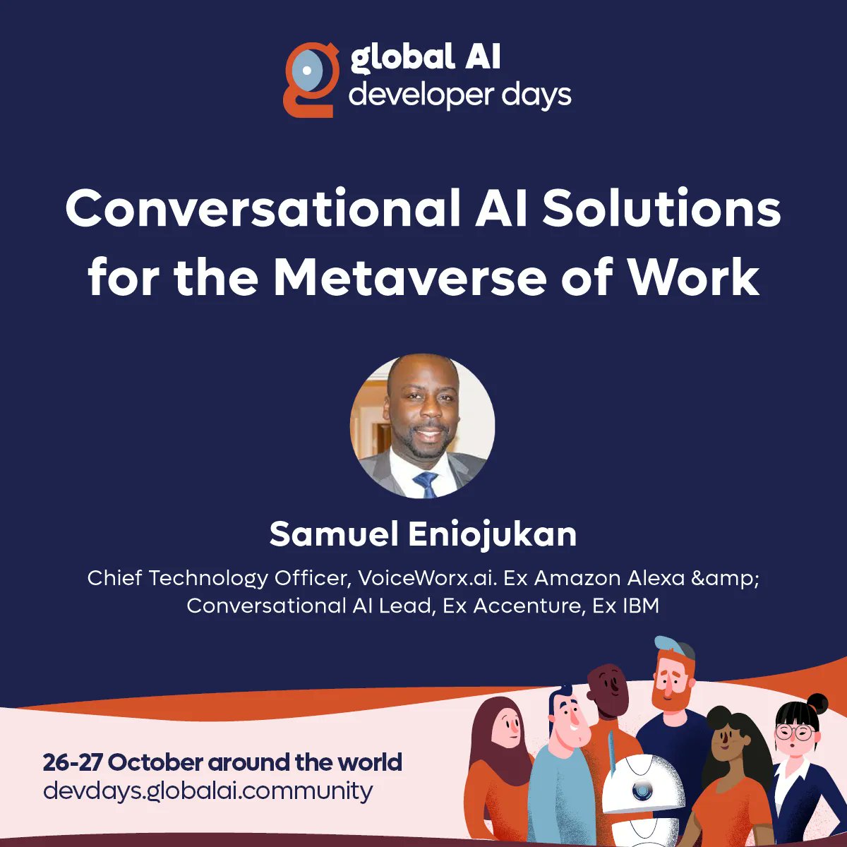 Join the #GlobalAIDeveloperDays this October for the #Hybrid #AI #Community event of the year! 📅 27 October | 19:00 UTC 🤩 Samuel Eniojukan (@SamEniojukan) 📢 Conversational AI Solutions for the Metaverse of Work Register now on: buff.ly/3Sm5cgG