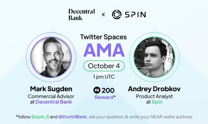 Join the #AMA and win up to 200 $USN in rewards:
▪️Follow <a href="/DcntrlBank/">Decentral Bank</a> and <a href="/spin_fi/">Spin</a>
▪️Like and RT this post
▪️Ask your question LIVE today at 1pm UTC👇
x.com/i/spaces/1RDxl…