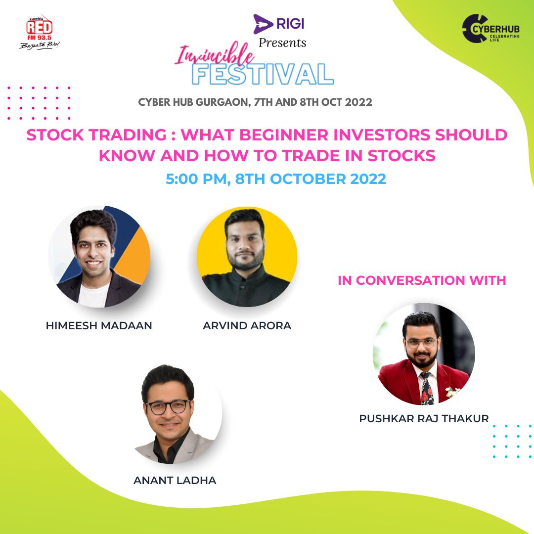 Stock Trading : What beginner investors should know and how to trade in stocks. Pushkar Raj Thakur(Moderator), Himeesh Madaan, Arvind Arora, Anant Ladha 5:00 pm - 5:45 pm Amphitheatre Cyberhub