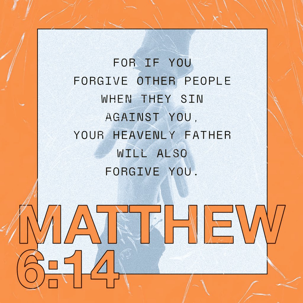 For if ye forgive men their trespasses, your heavenly Father will also forgive you:
Matthew 6:14 KJV

bible.com/verse-of-the-d…