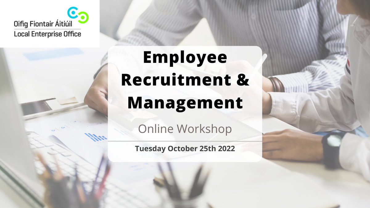 @WeAreTUDublin @EI_NewFrontiers @NF_TUDublin graduates @LEOFingal are holding an Employee Recruitment & Management workshop for #SmallBusiness #owners & #managers to help with #HRM & #EmploymentLaw For more go to: tinyurl.com/sbwm9m8j