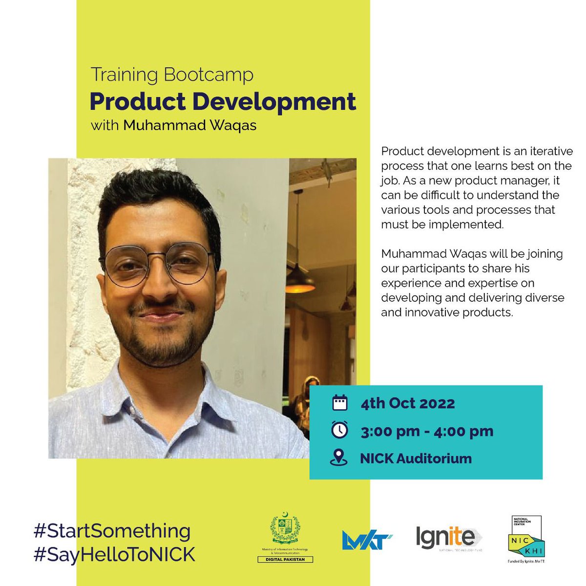 NIC_Karachi's tweet photo. We'll be joined by Muhammad Waqas for a Training Bootcamp session on Product Development.
The Training Bootcamp is an extensive startup curriculum designed to help founders develop strong business acumen through mentorship and need specific training.
#SayHelloToNICK https://t.co/STmvsixRlj