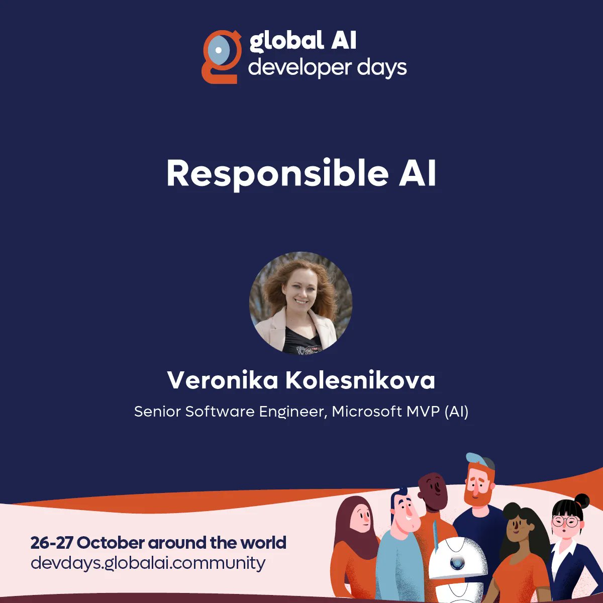 Join the #GlobalAIDeveloperDays this October for the #Hybrid #AI #Community event of the year! 📅 27 October | 20:00 UTC 🤩 Veronika Kolesnikova (@veronika_dev1) 📢 Responsible AI Register now on: buff.ly/3Sm5cgG