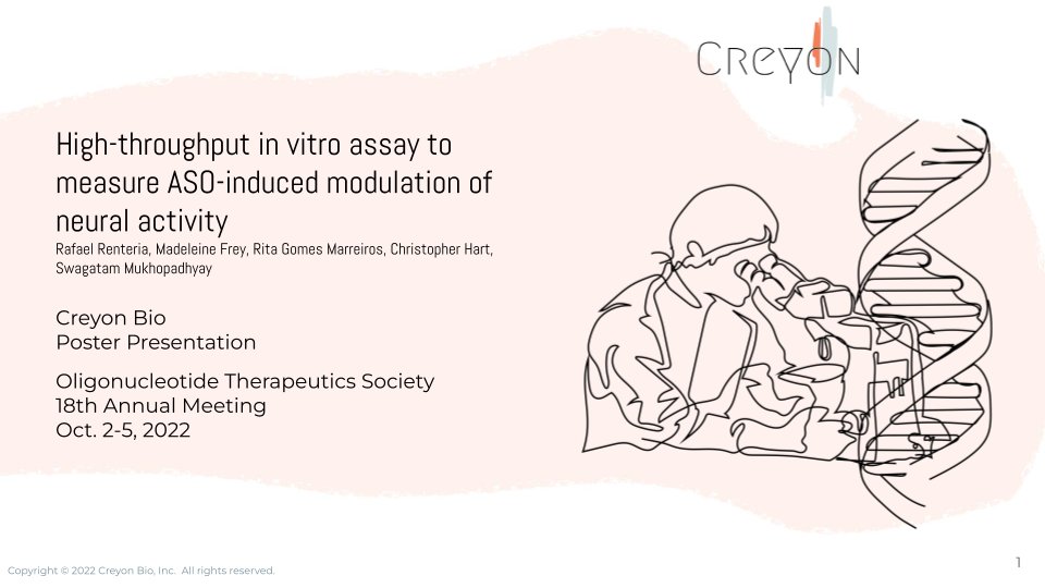 creyonbio's tweet photo. Creyon is excited to be at the @OTSociety annual meeting this week sharing a poster highlighting a novel in vitro assay to measure the acute effects of ASOs on neural activity across time, at single-cell resolution, and at a high-throughput scale.  #OTS22 #oligonucleotide https://t.co/C79uDxM8Sg
