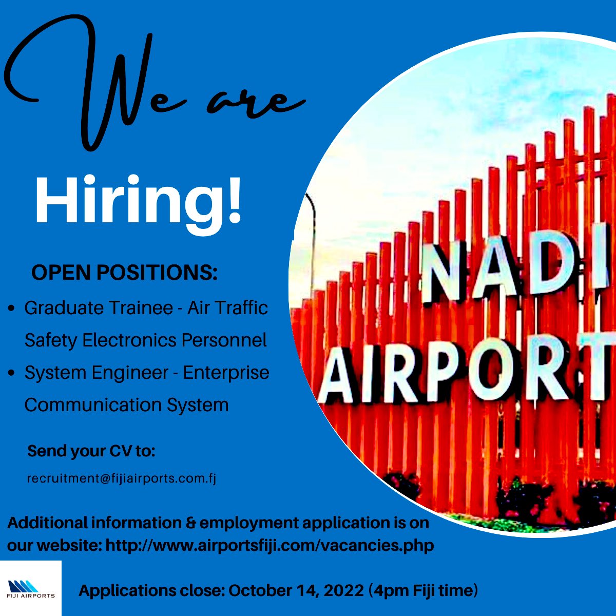 NadiAirport's tweet photo. #Hiring‼️ #EmploymentAlert‼️
If you’ve just graduated from @FNUFiji @UniSouthPacific &amp; looking for work in the #AirTraffic electronics &amp; System Engineering - check our poster ⬇️ &amp; visit our website for the positions advertised! #JoinOurTeam #FijiAirports ✈️🇫🇯 https://t.co/legZsbm7z9