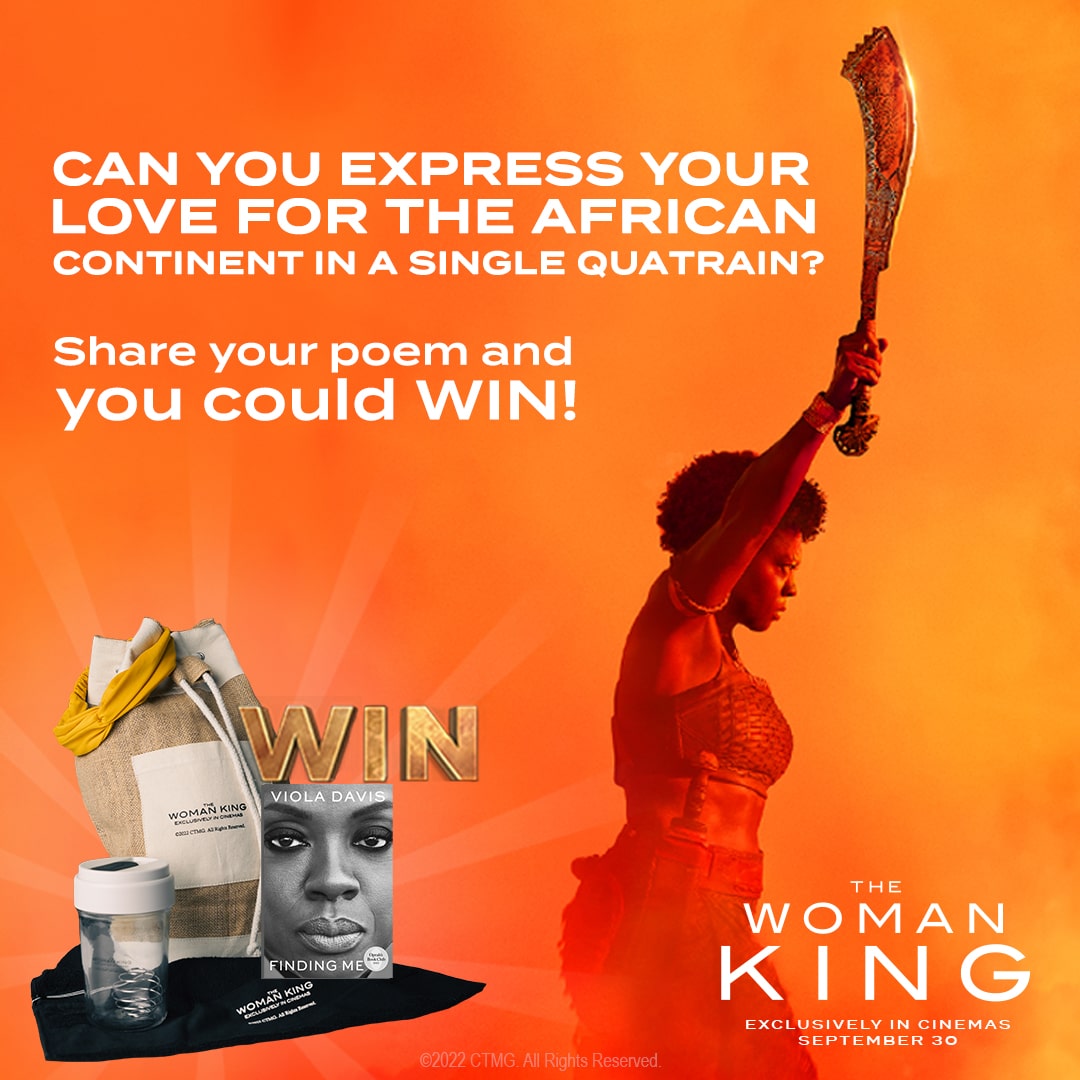 Calling all poets! Show your love for the continent we call home by sharing a poem of no more than 4 lines, and you could WIN a limited edition The Woman King hamper! #TheWomanKing now in cinemas!