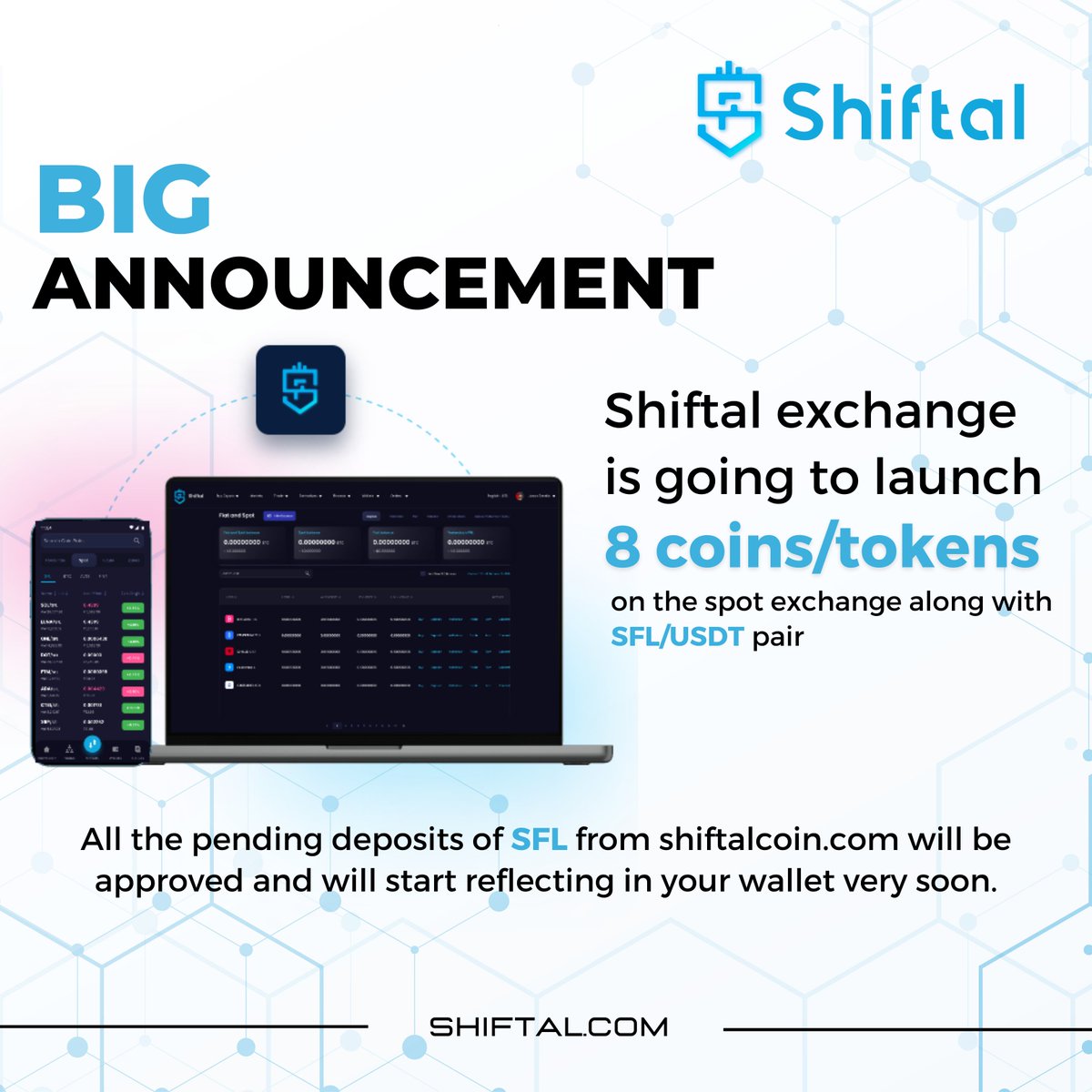 Shiftal (@shiftalofficial) on Twitter photo BIG ANNOUNCEMENT
Shiftal exchange is going to launch trading of more than 8 coins/tokens on the spot exchange along with SFL/USDT pair <a href="/crptonews/">cryptonews</a> <a href="/cryptocom/">Crypto.com</a> @CrptoVIPsignal #Crypto #cryptocurrecy #CryptoNews BIG ANNOUNCEMENT
Shiftal exchange is going to launch trading of more than 8 coins/tokens on the spot exchange along with SFL/USDT pair <a href="/crptonews/">cryptonews</a> <a href="/cryptocom/">Crypto.com</a> @CrptoVIPsignal #Crypto #cryptocurrecy #CryptoNews