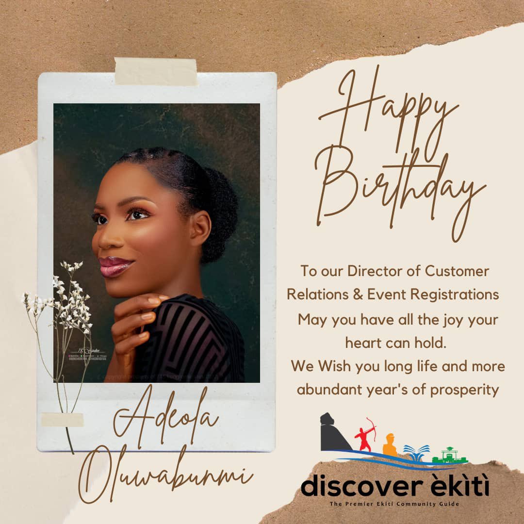 Discover_Ekiti's tweet photo. Happy Birthday To @OluwabunmiAdeo7
On behalf of the Management Team of Discover Ekiti Tourism Club we wish you long life and more abundant years of prosperity.
Thank You so much for your selfless contributions to the growth of Discover Ekiti Tourism Club so far.
#DE #HBol https://t.co/zzoIg7rhsG