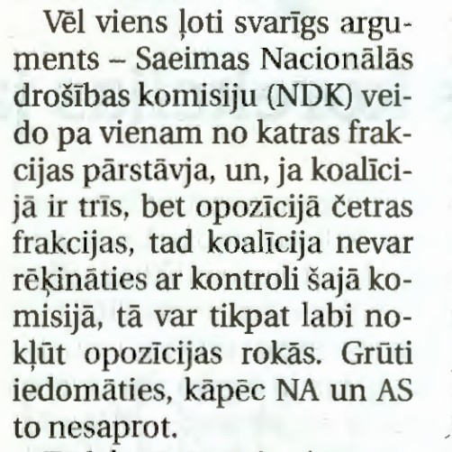 Šodien <a href="/a_latkovskis/">Ainars Latkovskis</a> ir intervija <a href="/DienaLv/">Diena</a> par jaunu koalīciju. Vienam no argumentiem jāpievērš īpaša uzmanība.