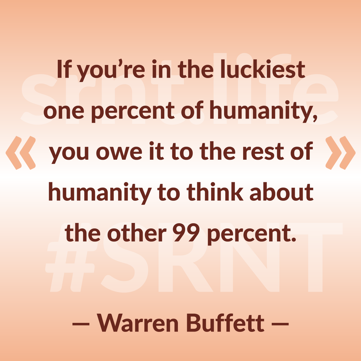 SRNT_life's tweet photo. If you’re in the luckiest one percent of humanity, you owe it to the rest of humanity to think about the other 99 percent.
– Warren Buffett

#SRNT #SRNTlife #Serenity #help #helpnearby #helpapp #volunteers #funds #charity #people #society #support https://t.co/MbHZhjZSEk