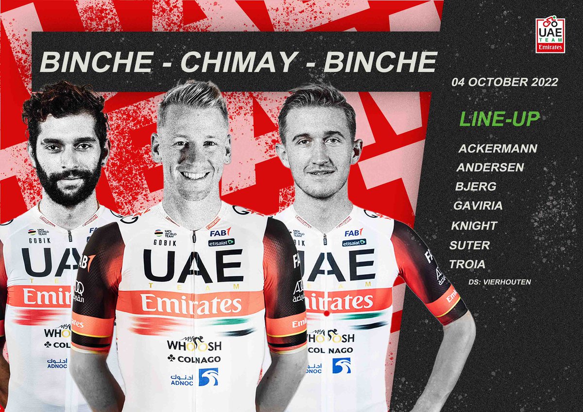 Today we are in action also in Belgium, here’s our lineup for the #BincheChimayBinche 🇧🇪:

🇩🇪 @Ackes171 
🇩🇰 #KasperAndersen  
🇩🇰 @mikkelbbjerg 
🇨🇴 @FndoGaviria 
🇬🇧 @OKnight49 
🇨🇭Joel #Suter 
🇮🇹 @OTroia 

#UAETeamEmirates #WeAreUAE