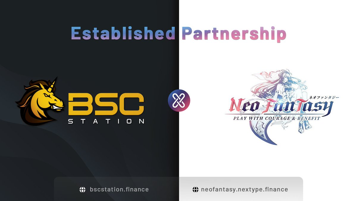 🔥 @bscstation is honored to establish partnership with @NEOFANTASY_Game

🤝 This partnership will construct mutual exceptional benefits, which would include:
✅ Neo Fantasy IDO on BSCStation
✅ Community Expansion
✅ Cross-marketing activities

Details: t.me/bscstation_med…