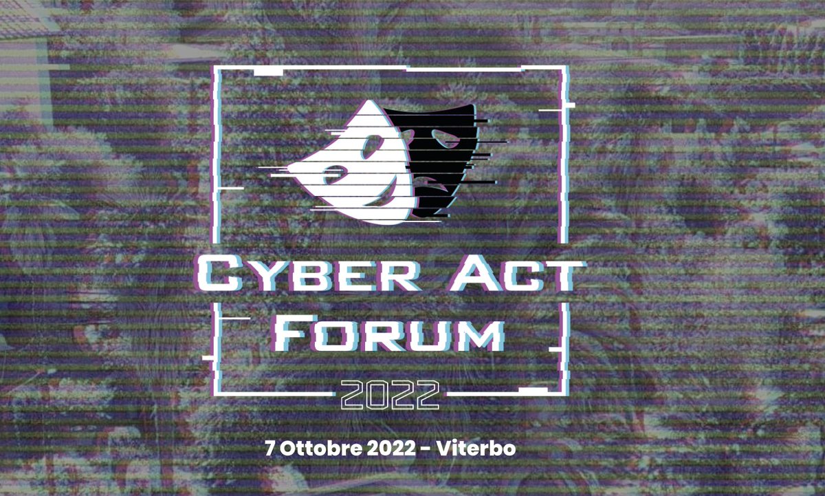 Il futuro è #Cyber, ma non c'è #futuro senza #sicurezza.

Questo il motto del #CyberActForum in programma venerdì 7 ottobre a partire dalle ore 9:00 a Viterbo.

Tra gli speaker che interverranno all'evento, i soci <a href="/AndreaChittaro/">andrea chittaro</a> e <a href="/MeleStefano/">Stefano Mele</a> 

lnkd.in/dza3svB