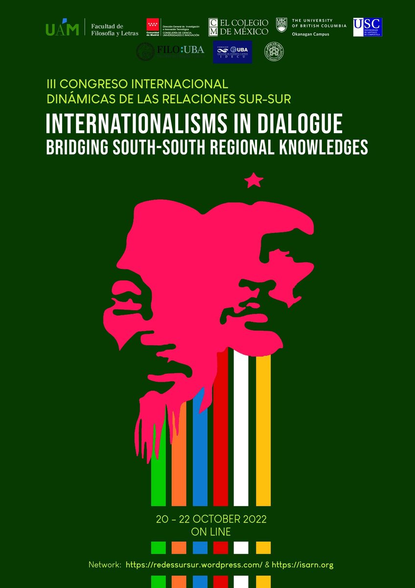 We're pleased to announce the III International Congress of South-South Relations this October 20-22, 2022, hosted virtually by UBC Okanagan and the International Solidarity Research and Action Network (ISARN). Invite emails are coming, let us know if you're interested!