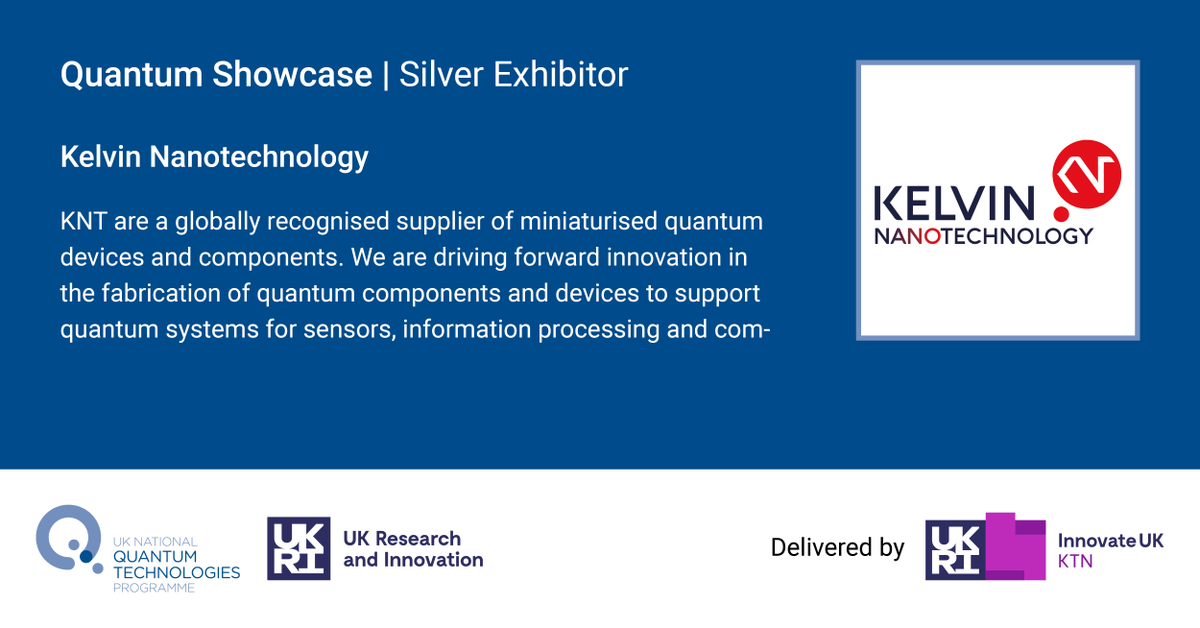 Introducing <a href="/KNTnano/">Kelvin Nanotechnology</a> at #QuantumShowcase22. Driving innovation in the fabrication of quantum components to support systems for sensors, information processing and computing, chip scale cold atom systems, and high precision timing and navigation.
Register: bit.ly/3Oy9qyQ