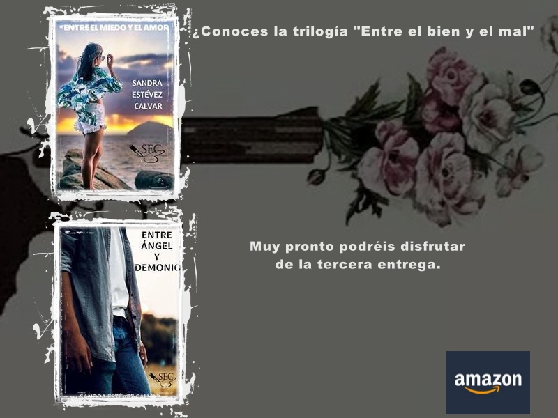SandraEstevezC's tweet photo. ¿Conoces la trilogía "Entre el bien y el mal"? Muy pronto llegará la 3ª entrega. Si no has leído los dos anteriores a qué estás esperando. Disponibles en Amazon por muy poco 
https://t.co/yCUojUxq0l https://t.co/iGRPaYwBWJ