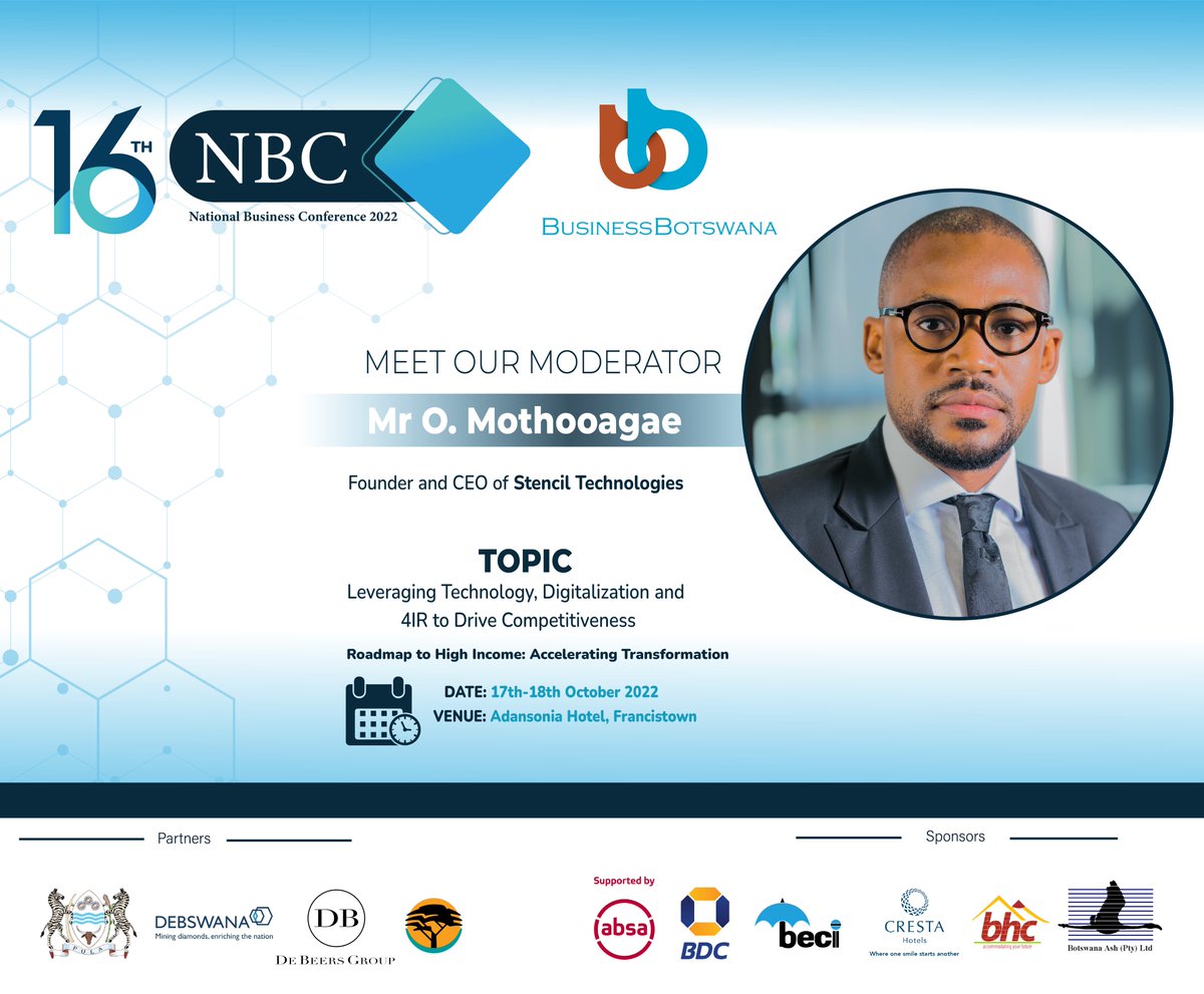 Meet #NBCModerator @gossmotho | Founder and CEO of Stencil Technologies. A Technology and Business Transformation enthusiast. #privatesectorledeconomy @FNB_Botswana @CompanyDebswana @debeersgroup  @BDCLimited @BHCBotswana #16THNBC2022