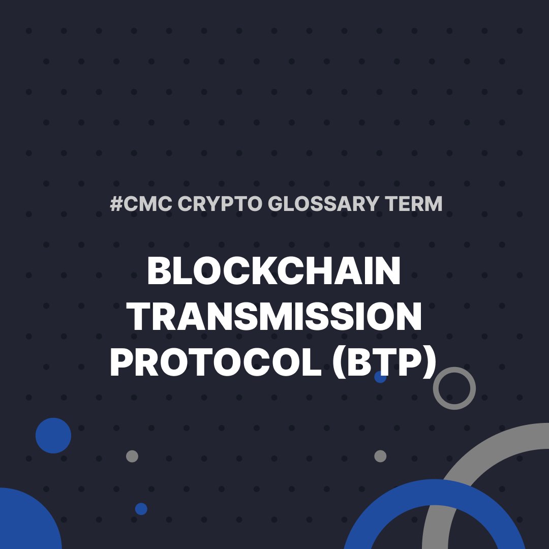 #CMCGlossary: Blockchain Transmission Protocol (BTP) ✨ 

#Blockchain Transmission Protocol enables isolated blockchains to operate as a fully decentralized settlement layer by securely anchoring transactions using a protocol that is universal.

Details: coinmarketcap.com/alexandria/glo…