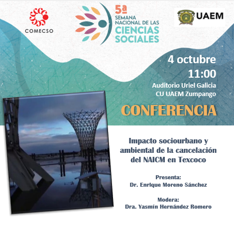 COMECSO's tweet photo. Conferencia 
Impacto sociourbano y ambiental de la cancelación del NAICM en Texcoco
#5SNCS @UAEM_MX 
📍Evento presencial
https://t.co/TMwumy5LJ7 https://t.co/8cU14AawPB