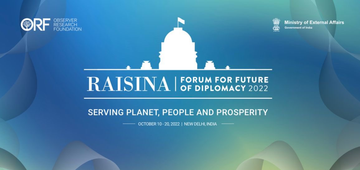 Planet, People & Prosperity We, @raisinadialogue, are delighted to announce the Inaugural #Raisina Forum for Future of Diplomacy from Oct 10-20th in Delhi. This first of its kind 10-day workshop, will help build a community committed to the larger objectives of diplomacy